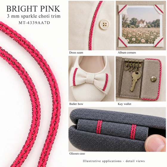 3 mm Bright Pink Choti Braided Trim with Dark Sparkle Thread — Dress seam, Album corners, Ballet bow, Key wallet, Glasses case